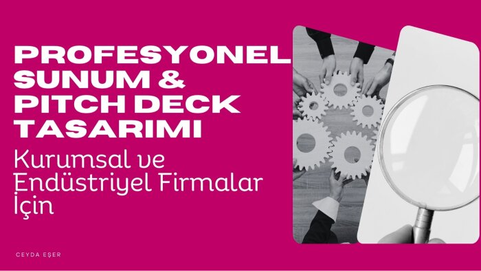 profesyonel sunum & pitch deck tasarımı yaparım