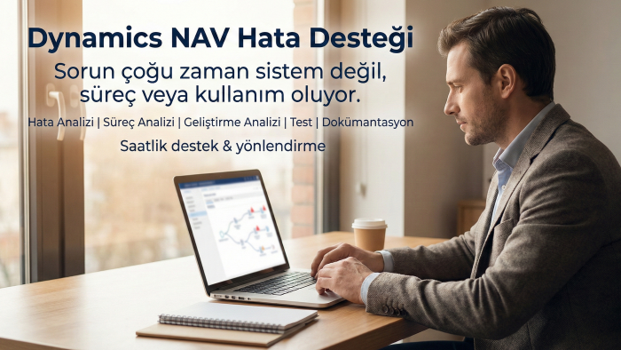 Dynamics NAV (ERP) sistem sorunlarını tespit ederim