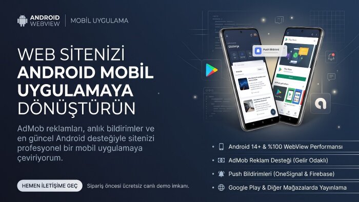 web siteniz için android webview mobil uygulaması yaparım