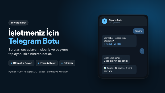 işletmeniz için Telegram botu geliştiririm