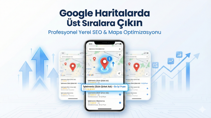 Google Maps haritalar SEO ile işletmenizi üste taşıyorum
