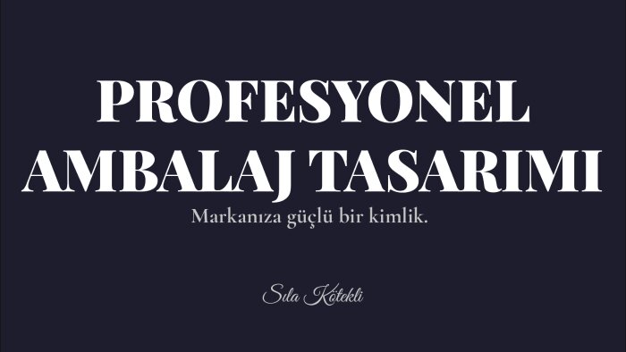 markanız için profesyonel ambalaj tasarımı yaparım