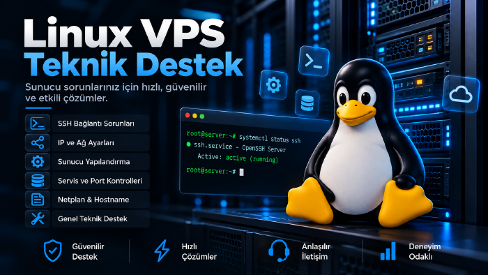 Linux VPS teknik destek sağlıyorum