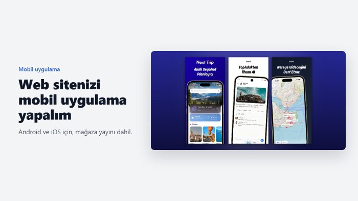 web sitelerini mobil uygulama haline getirebilirim