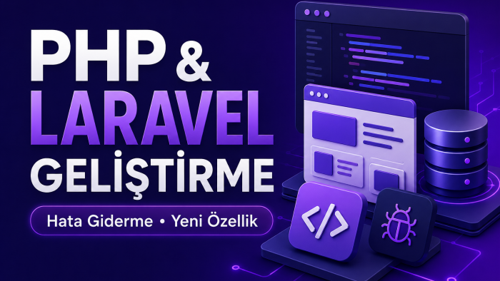 PHP veya Laravel projenizde küçük geliştirme yaparım