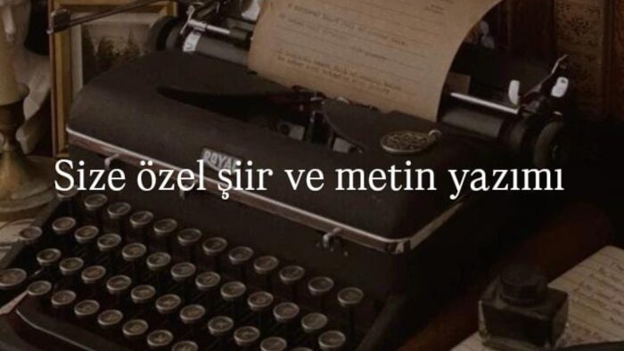 şiir ve metin yazarlığı yaparım
