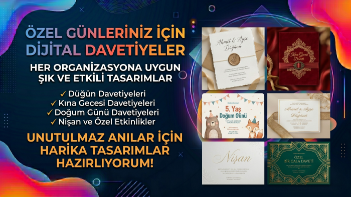 organizasyonlarınız için dijital davetiye hazırlarım