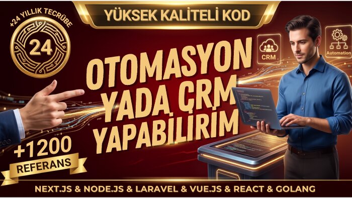 profesyonel CRM otomasyon ve admin paneli yazılımı yaparım