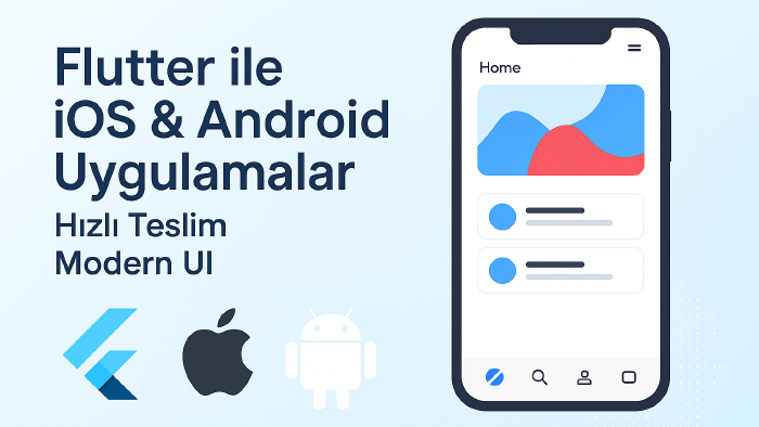 flutter ile fikirlerinizi mobil uygulamalara dönüştürüyorum
