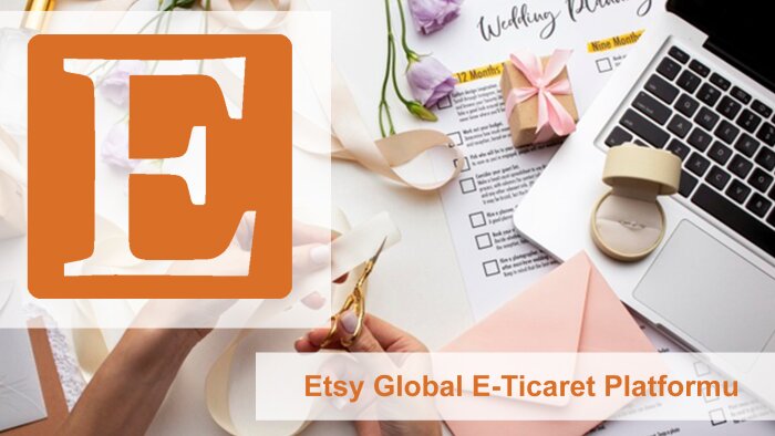 etsy hakkında sizlere danışmanlık veririm
