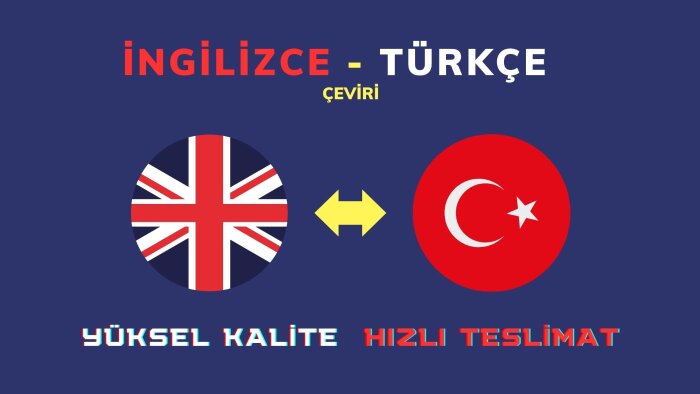 İngilizce-Türkçe arasında doğru ve hızlı çeviri yapıyorum