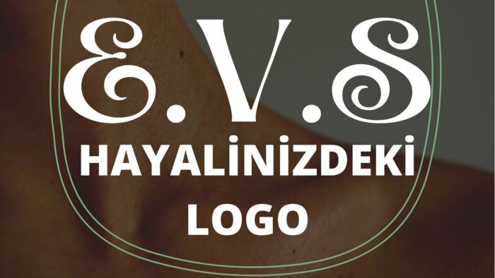  size o düşlediğiniz ve hayalinizdeki logoyu yaparım