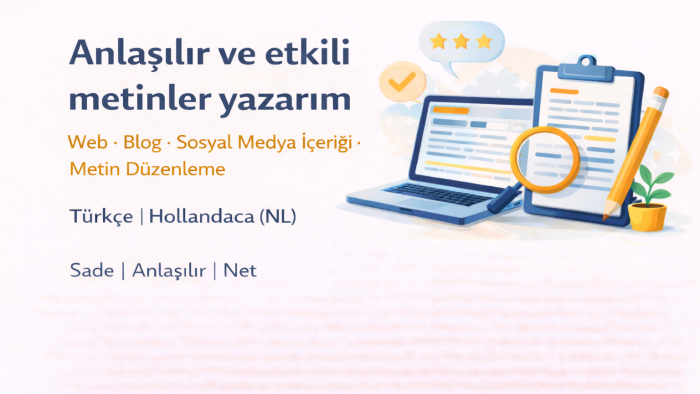 anlaşılır ve etkili metinler yazarım
