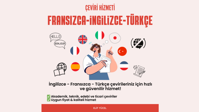 Fransızca-İngilizce-Türkçe dillerinde çeviri yapıyorum