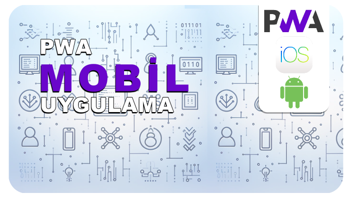 websitenize PWA mobil uygulaması oluşturabilirim