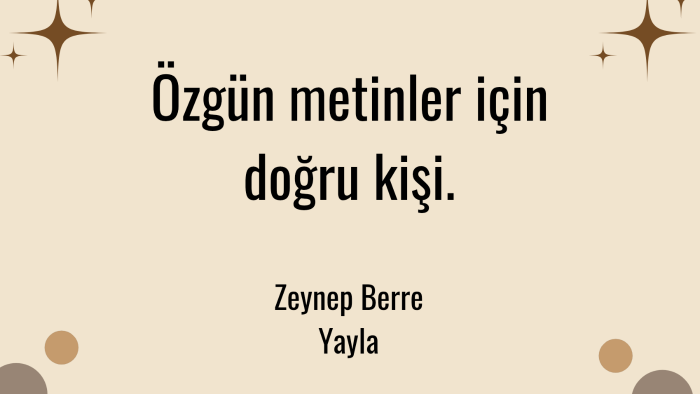 özgün metinler hazırlayabilirim