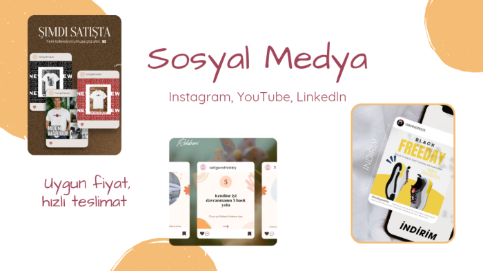 sosyal medya hesabınıza uygun içerik hazırlarım