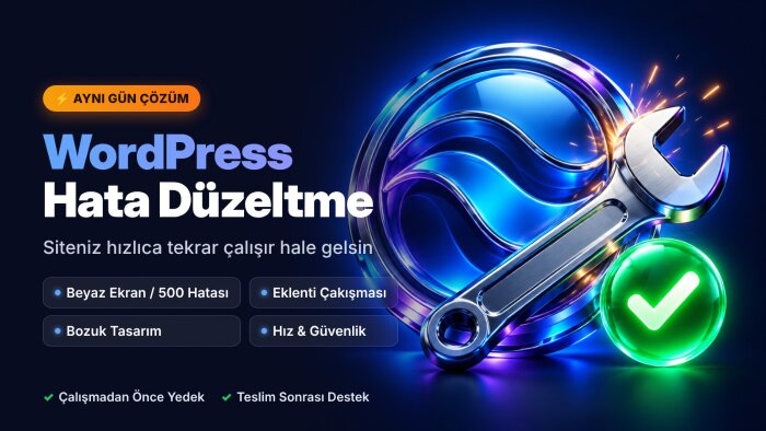 WordPress sitenizdeki hataları hızlıca düzeltirim