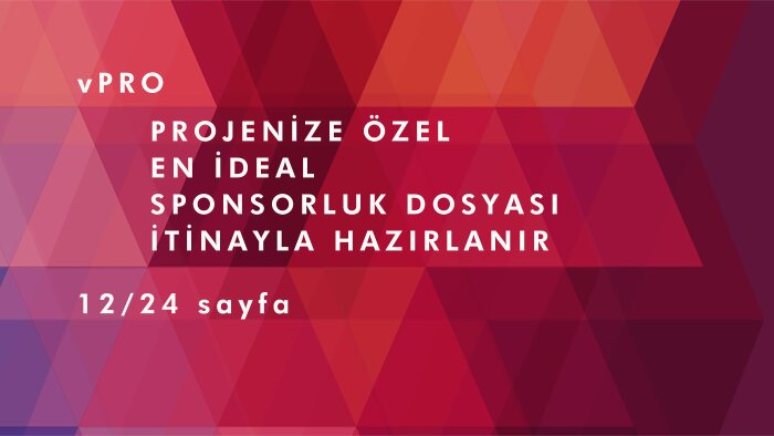 projenize özel sponsorluk dosyası hazırlarım