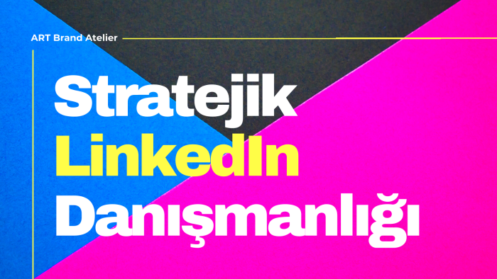 stratejik linkedin danışmanlığı yaparım