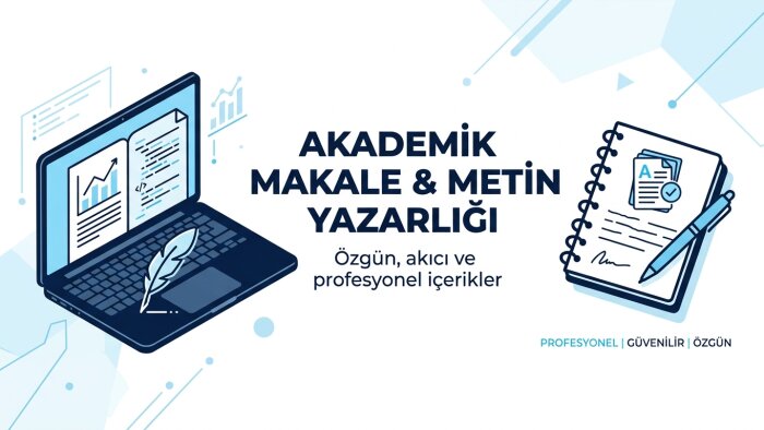 akademik yayın ve metin yazarlığı yapabilirim