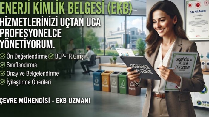 enerji kimlik belgesi için süreçleri yönetiyorum