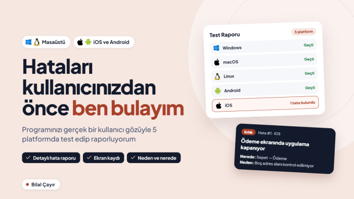 uygulamanızı son kullanıcı gözüyle test edebilirim