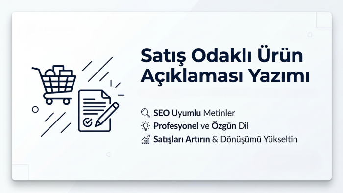 satış odaklı ürün açıklaması yazarım
