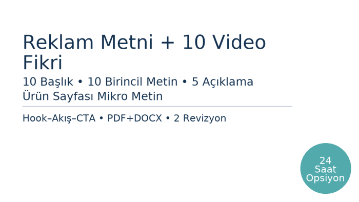 reklam metni yazar ve kısa video fikri üretirim