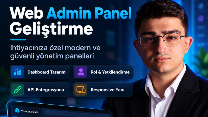 API entegreli web yönetim paneli geliştiririm