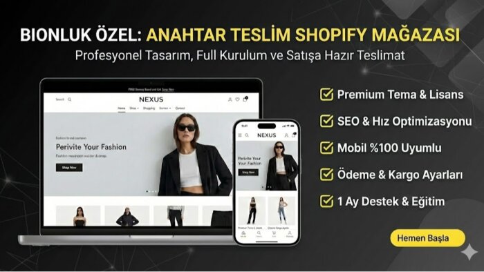 anahtar teslim shopify mağazası kuruyorum
