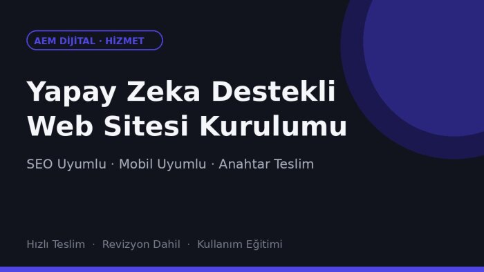 yapay zeka destekli SEO uyumlu web sitenizi kurarım