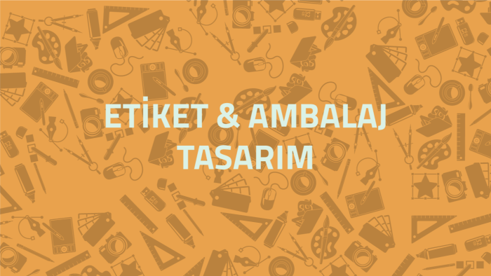 etiket ve ambalaj tasarımlarınızı sizler için yapabilirim