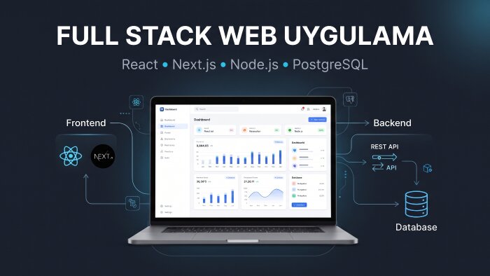 uçtan uca full stack web uygulamaları geliştiriyorum