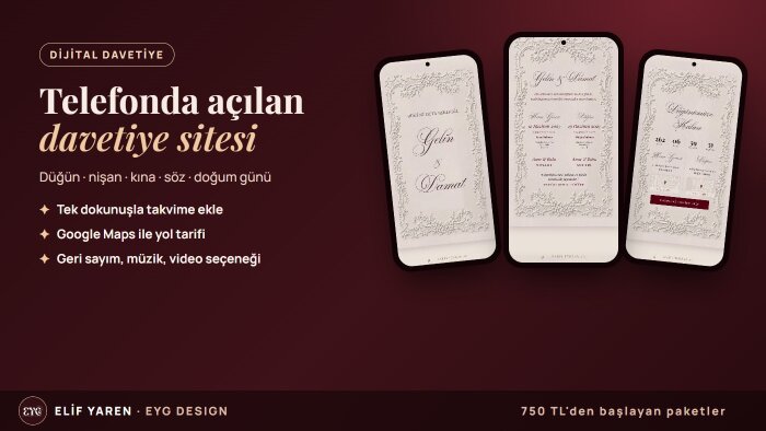 video veya web sitesi olarak dijital davetiye hazırlarım