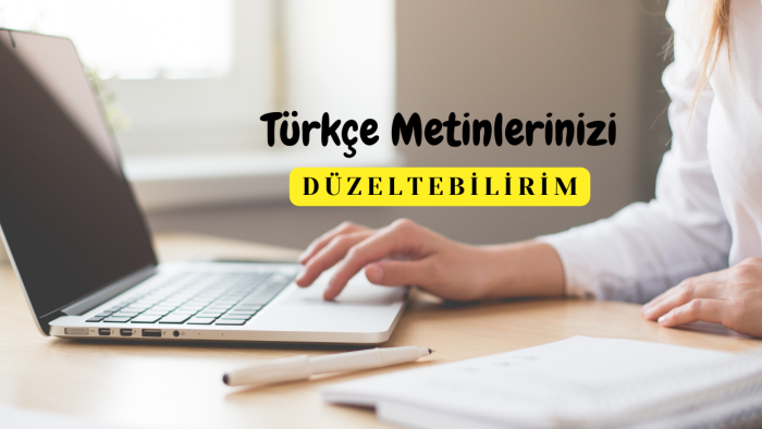 metinlerinizi yazım ve noktalama kurallarına göre düzenlerim