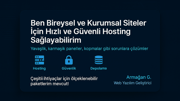 sizin için bireysel ve kurumsal hosting sağlayabilirim