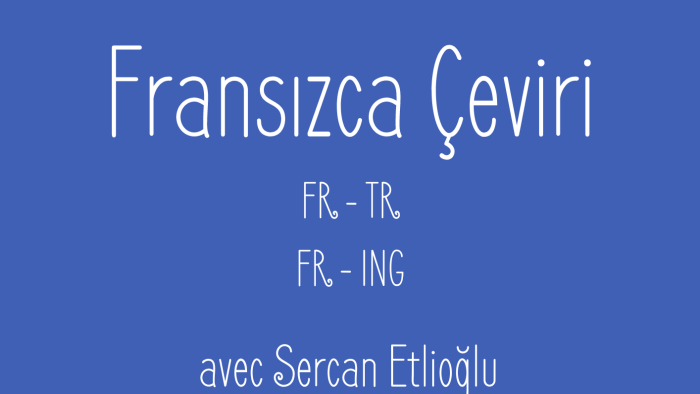 Fransızca çeviri, özel ders, seslendirme hizmetleri veririm