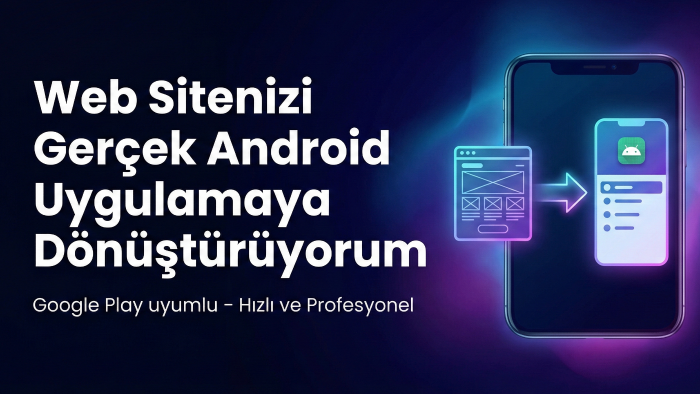 web tabanlı uygulamanızı android uygulamaya dönüştürüyorum
