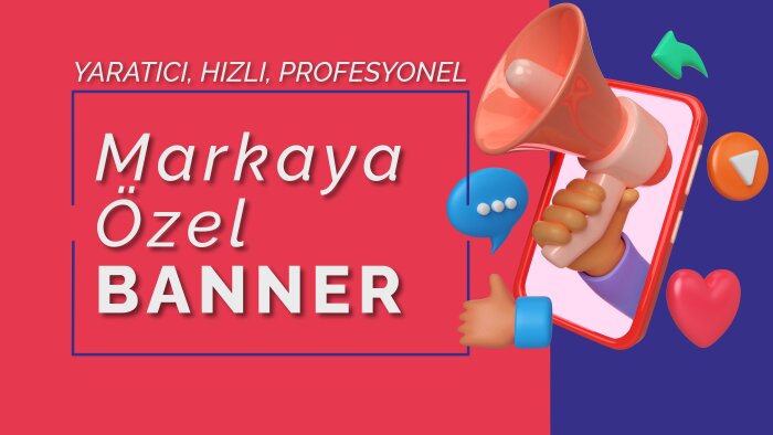 sizin için yaratıcı banner hazırlarım