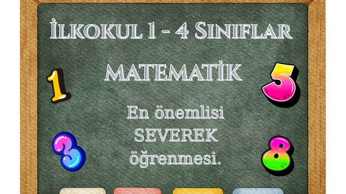İlkokul düzeyinde Matematik sevgisini aşılar ve öğretirim