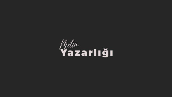 metin yazarlığı yapabilirim