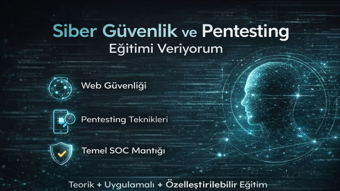 uygulamalı siber güvenlik ve pentest eğitimi veririm
