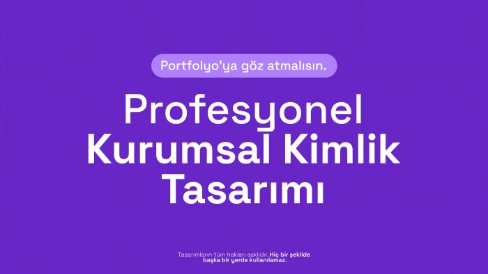kurumsal kimlik materyallerinizi tasarlayabilirim