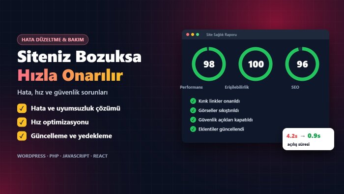 sitenizdeki hataları düzeltir ve sitenizi hızlandırırım