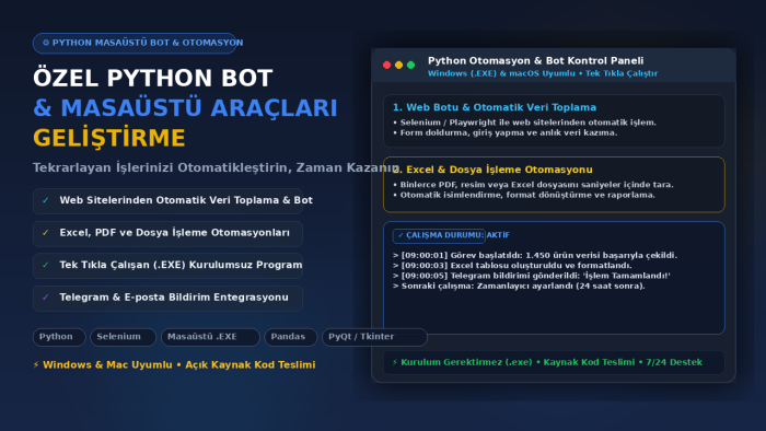 işlerinizi kolaylaştıracak Python bot & otomasyon yazarım
