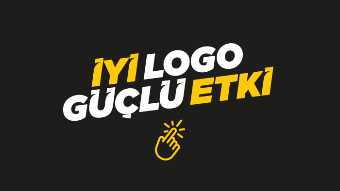 iyi logonun güçlü etkisi ile markanıza değer katarım