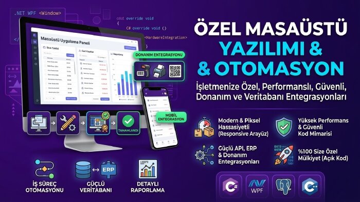 ​özel masaüstü yazılımı ve otomasyon uygulaması geliştiririm