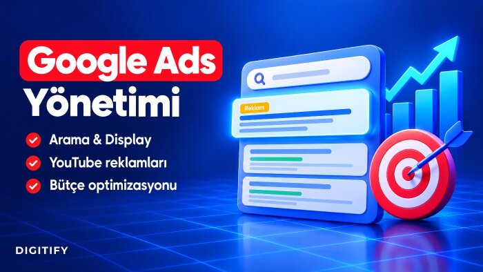 Google Ads kampanyalarınızı kurar ve yönetirim