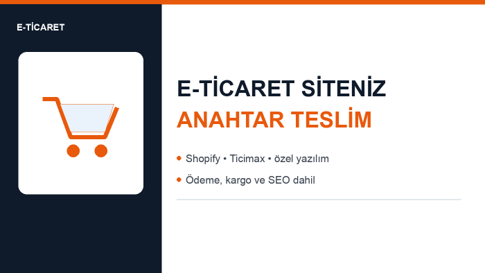Shopify, Ticimax veya İkas ile e-ticaret sitenizi kurarım